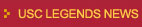 USC Legends News
